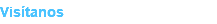 Visítanos
